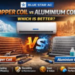 Blue Star AC Copper Coil vs Aluminium Coil – Which Is Better?