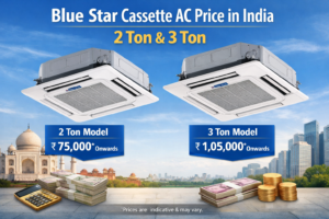 Read more about the article Blue Star Cassette AC Price in India (2 Ton & 3 Ton)